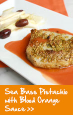 Sea Bass Pistachio with Blood Orange Sauce