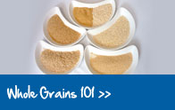 Whole Grains 101