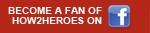 Become a fan of how2heroes on Facebook