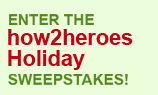 Enter the how2heroes Holiday Sweepstakes