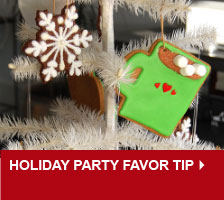 Holiday Party Favor Tip