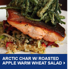 Arctic Char w/ Roasted Apple Warm Wheat Salad