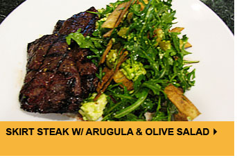 Skirt Steak w/ Arugula & Olive Salad