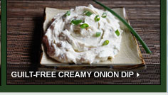 Guilt-free Creamy Onion Dip