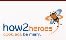 how2heroes. cook. eat. be merry.