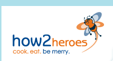 how2heroes. cook. eat. be merry