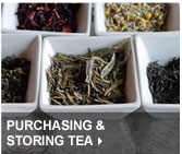 Purchasing & Storing Tea